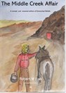 The Middle Creek Affair - Robert W Fisk - 9798215388884