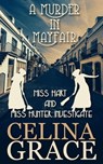 A Murder in Mayfair - Celina Grace - 9798215459027
