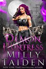 Demon Huntress - Milly Taiden - 9798215559635