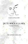 Verdades A Oscuras - José Antonio Díaz Lara ; Claudia Aponte Hernández ; CORAZON DE POETA ; Carlos Ruffo ; R.K ; Miamcamo - 9798215775523