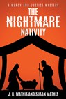 The Nightmare Nativity - J. R. Mathis ;  Susan Mathis - 9798215810705