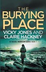 The Burying Place - Vicky Jones ;  Claire Hackney - 9798215863800