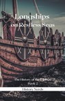 Longships on Restless Seas - History Nerds - 9798215876039