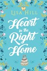 Heart in the Right Home - Lisa Hill - 9798215983850