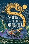 Song of the Yellow Dragon - Ying Ping Low - 9798217005086