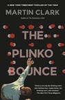 The Plinko Bounce - Martin Clark - 9798217010370