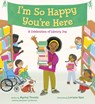 I'm So Happy You're Here: A Celebration of Library Joy - Mychal Threets ; Lorraine Nam - 9798217026029