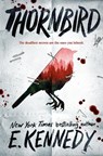 Thornbird - E. Kennedy - 9798217026500