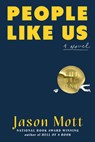 People Like Us - Jason Mott - 9798217047116