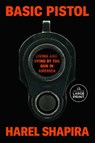 Basic Pistol - Harel Shapira - 9798217070169