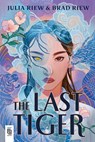 The Last Tiger - Julia Riew ; Brad Riew - 9798217111046