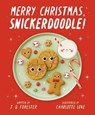 Merry Christmas, Snickerdoodle! - J. D. Forester - 9798217141081
