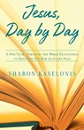 Jesus, Day by Day - Sharon Kaselonis - 9798217156399