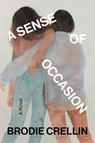 A Sense of Occasion - Brodie Crellin - 9798217177394