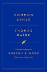 Common Sense - Thomas Paine ; Gordon S. Wood - 9798217198894
