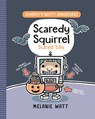 Scaredy Squirrel Scared Silly: (A Graphic Novel) - Melanie Watt - 9798217225712