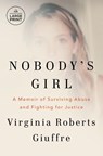 Nobody's Girl.Large Print Edition - Virginia Roberts Giuffre - 9798217347599