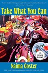 Take What You Can - Naima Coster - 9798217349289