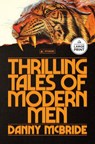 Thrilling Tales of Modern Men - Danny McBride - 9798217509393