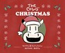 The Cows' Christmas - Nathan Andrew Bortz - 9798218094027
