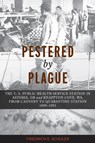 Pestered by Plague - Friedrich E Schuler - 9798218132507
