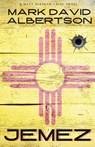 Jemez - Mark David Albertson - 9798218188788