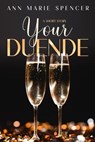 Your Duende - Ann Marie Spencer - 9798218263041