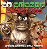 An Amazon Christmas - Jessica Adams ; Emily Norris - 9798218283247
