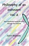 Philosophy of an Introvert - Justin Reynolds - 9798218296988