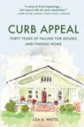 Curb Appeal - Lisa A Watts - 9798218801250