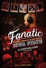 Fanatic - Chris Williams - 9798218811754