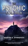 The Psychic Soldier - Martin K. Ettington - 9798223147404