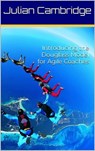 Introducing the Douglass Model for Agile Coaches - Julian Cambridge - 9798223227717