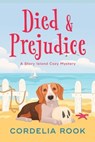 Died and Prejudice - Cordelia Rook - 9798223454984