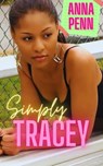 Simply Tracey - Anna Penn - 9798223477143