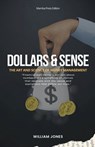 Dollars and Sense - William Jones - 9798223600619