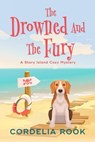 The Drowned and the Fury - Cordelia Rook - 9798223621287