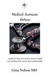 Medical Assistant Deluxe - Gina Nelson - 9798224045792