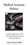 Medical Assistant Deluxe - Gina Nelson - 9798224142613