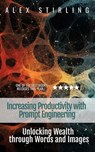 Increasing Productivity with Prompt Engineering - Mohammed Imran ; Alex Stirling - 9798224305032