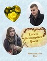Love's Redemptive Quest - Marianne Dora Rose (also known as Paula Freda) - 9798224326327