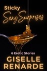 Sticky Sexy Surprises - Giselle Renarde - 9798224540488