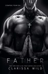 Father - Clarissa Wild - 9798224589074