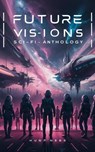 Future Visions - Kimberly Anne Moore - 9798224751051
