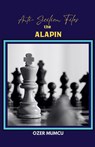Anti Sicilian Files the Alapin - Özer Mumcu - 9798224936748