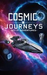Cosmic Journeys - Kimberly Anne Moore - 9798227108807