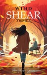 Wind Shear: A Novella - Ann Marie Spencer - 9798227320025