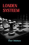 Londen Systeem - Özer Mumcu - 9798227360199