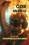 Geval Van Spontaan Menselijk Ontvlammen - Özer Mumcu - 9798227370860