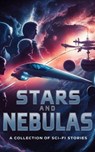 Stars and Nebulas - Kimberly Anne Moore - 9798227497062